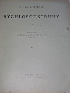 Rychlosoustruhy - K. Šuchman - 1925, 1927