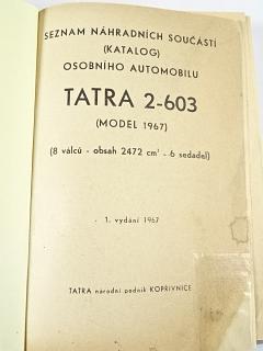 Tatra 2-603 model 1967 - seznam náhradních součástí