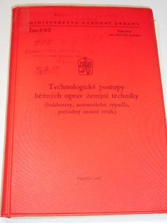 Technologické postupy běžných oprav ženijní techniky - buldozery, automobilní rýpadla, pojízdný zemní vrták - Žen-3-9/2 - 1969