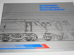 Grossbritanniens Neue Eisenbahnen Britain´s New Railways - prospekt