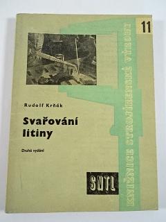 Svařování litiny - Rudolf Krňák - 1961