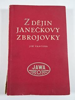 Z dějin Janečkovy zbrojovky - Pokrokové tradice Závodů 9. května - Jiří Vančura - 1956 - JAWA