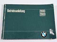 BMW 2800, 2800 Automatic - Betriebsanleitung - 1969