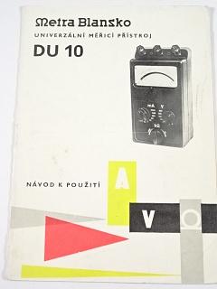 Metra Blansko - universální měřící přístroj DU 10 - návod k použití - 1969
