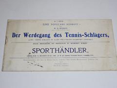 W. E. Bussey - Der Werdegang des Tennis - Schlägers... 1910 - prospekt