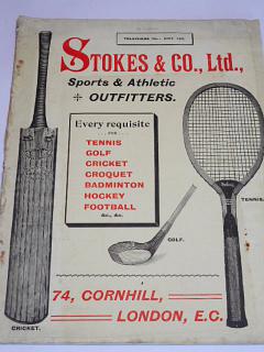 Stokes a Co., Ltd. London - Sports a atletic outfitters - tennis, golf, cricket, croquet, badminton, hockey, football - prospekt