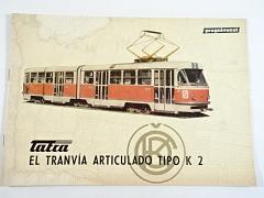 ČKD Tatra - El tranvía articulado tipo K 2 - prospekt - Pragoinvest