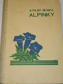 Alpinky - 1939 - Albert Pilát, Miloš Deyl