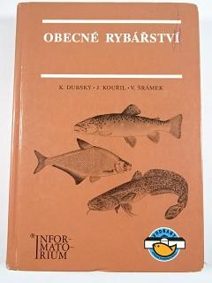Obecné rybářství - Karel Dubský, Jan Kouřil, Václav Šrámek - 2003