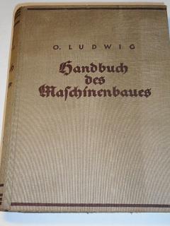 Handbuch des Maschinenbaues - O. Ludwig