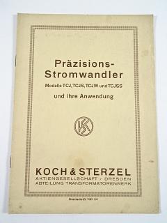 Präzisions - Stromwandler - Modelle TCJ, TCJS, TCJW und TCJSS und ihre Anwendung - Koch a Sterzel, Dresden - 1926