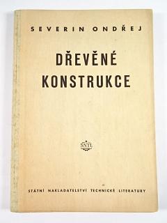 Dřevěné konstrukce - 1953 - Severin Ondřej