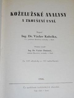 Koželužské analysy a zkoušení usní - 1946 - Václav Kubelka