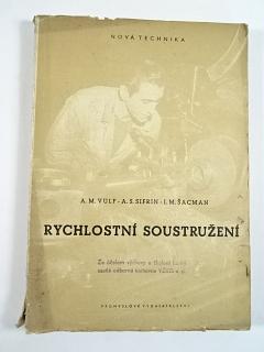 Rychlostní soustružení - A. M. Vulf, A. S. Sifrin, I. M. Šachan - 1951