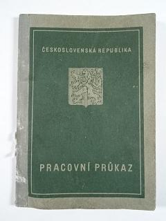 Pracovní průkaz - Československá republika - 1947