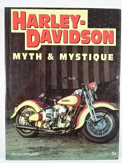 Harley - Davidson - Myth & Mystique - Randy Leffingwell