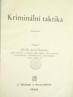 Kriminální taktika - Josef Šejnoha - 1932