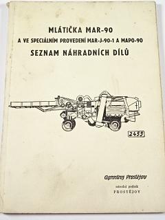 Mlátička MAR-90 a ve speciálním provedení MAR-J-90-1 a MAPO-90 - seznam náhradních dílů