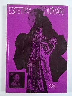 Estetika odívání - Milena Lamarová, Ludmila Kybalová - 1981