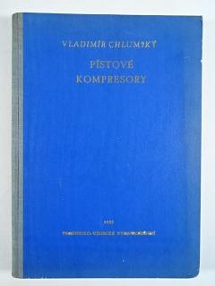 Pístové kompresory - Vladimír Chlumský - 1952