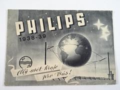 Philips 1938 - 39 - Philips 781, 753, 752, 471, 470, 114, 628 B, auto radio, elektronky Miniwat - prospekt