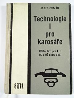 Technologie I pro karosáře - Josef Zerzán - 1963