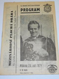 VI. roč. memoriálu Luboše Tomíčka - 23. 9. 1974 Praha Markéta - mezinárodní závod na ploché dráze - program + startovní listina