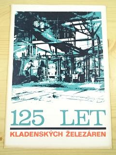 125 let kladenských železáren - 1851 - 1976