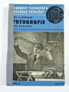 Fotografie pro každého - Karel Andrlík - 1941