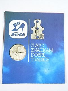 Svit Gottwaldov - zlato značkám dobré tradice - plakát - 1987