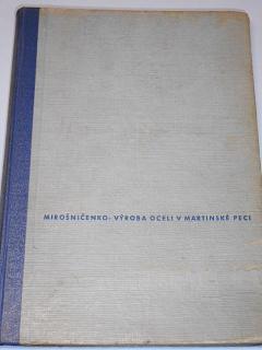 Výroba oceli v martinské peci - N. S. Mirošničenko - 1951