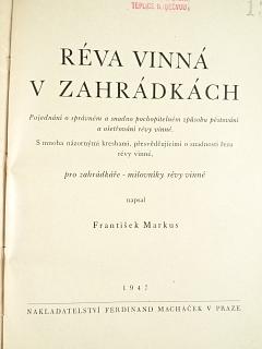Réva vinná v zahrádkách - František Markus - 1947
