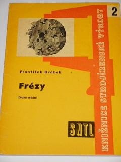 Frézy - František Drábek - 1961