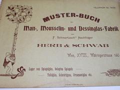 Muster-Buch der Matt-, Mousselin - und Dessinglas - Fabrik - Herb a Schwab Wien - 1907
