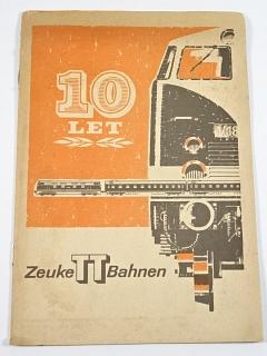 Zeuke TT Bahnen - 10 let - 1968