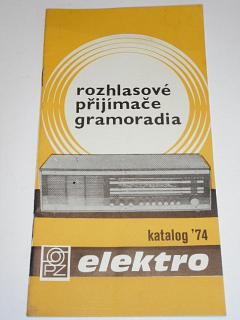 Rozhlasové přijímače, gramoradia - katalog 1974