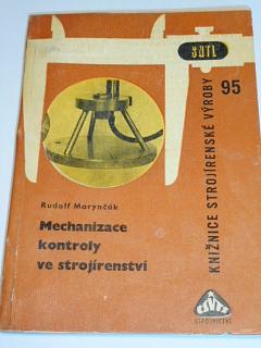 Mechanizace kontroly ve strojírenství - Rudolf Marynčák - 1964