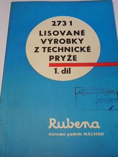 Rubena n. p. Náchod - lisované výrobky z technické pryže - 1., 2., 3., 4., 5. díl - 1974