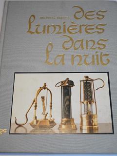Des Lumiéres dans la nuit - Michel C. Dupont - 1983 - hornické kahany