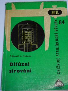Difúzní sírování - František Hasil, Jiří Nainar - 1965