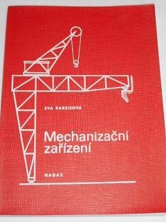 Mechanizační zařízení - Eva Kareisová - 1987