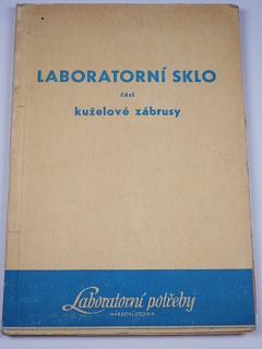 Laboratorní sklo - část kuželové zábrusy - 1954 - Laboratorní potřeby n. p.
