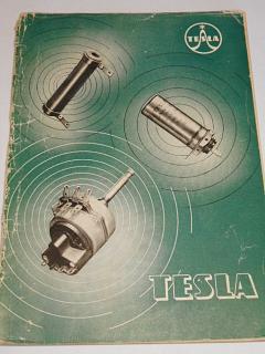 Tesla - součástky Tesla Always pro radio a elektrotechnické přístroje