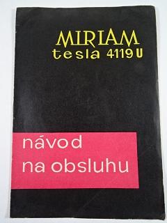 Tesla - Miriam 4119 U - návod na obsluhu + schéma zapojení