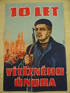 10 let Vítězného února - plakát - propaganda - KSČ Ostrava - Lidové milice
