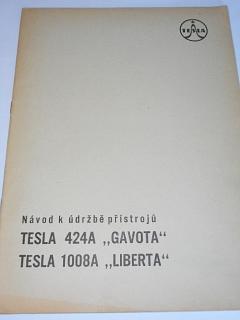 Tesla - návod k údržbě přístrojů Tesla 424A Gavota, Tesla 1008A Liberta - 1961