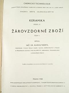 Keramika - žárovzdorné zboží - Rudolf Bárta - 1948