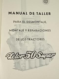 Zetor 50 Super - Manual de taller - para el desmontaje, montaje reparaciones de los tractores - 1962