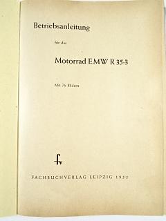 EMW - Betriebsanleitung für das Motorrad EMW R 35-3 - 1955