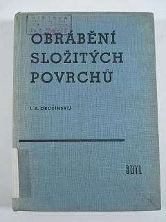 Obrábění složitých povrchů - I. A. Družinskij - 1958